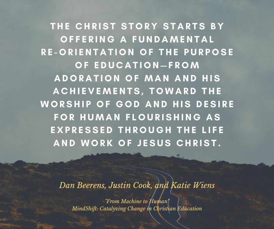 "The Christ story starts by offering a fundamental re-orientation of the purpose of education..." <a href="/DanBeerens/">Dan Beerens</a> <a href="/justinmcook/">Justin Cook</a> <a href="/cesaschools/">CESA Katie Wiens</a> <a href="/SchoolsEdvance/">Edvance Christian Schools Association</a>