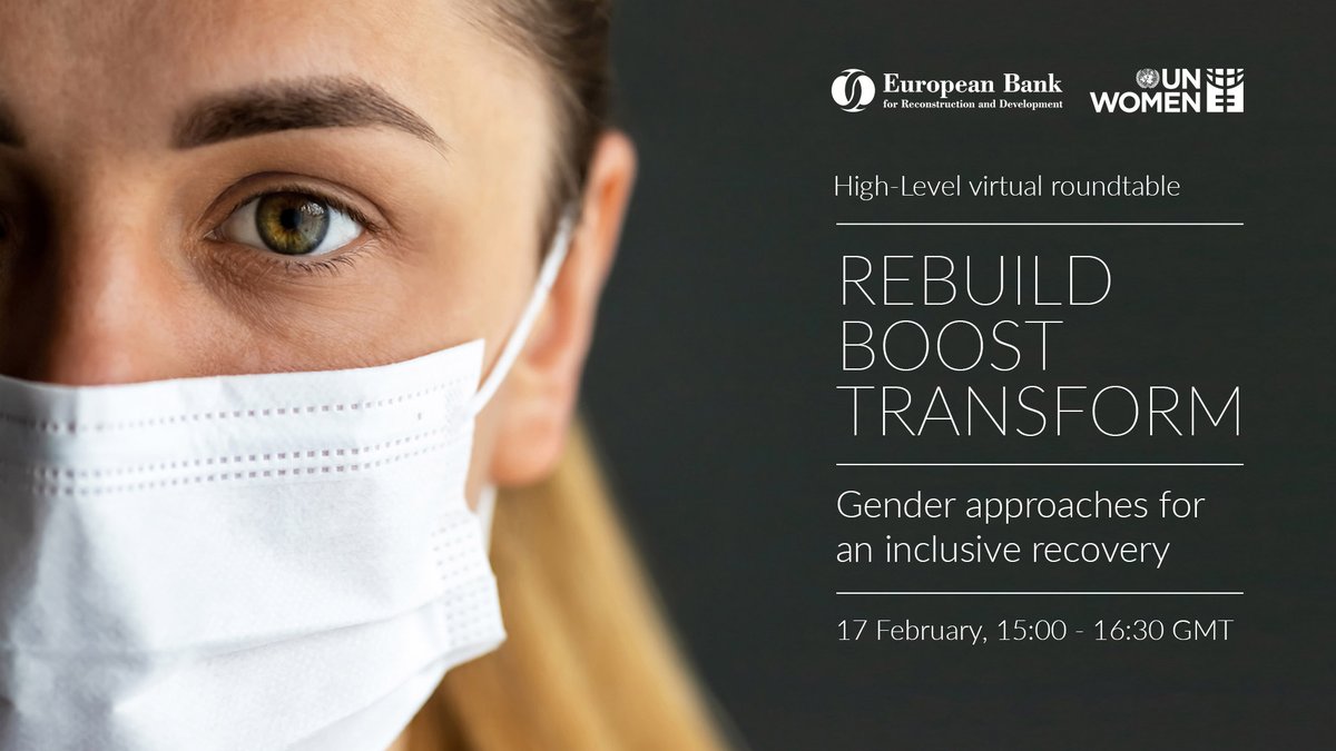 SAVE THE DATE: Gender Approaches to Inclusive Recovery: High Level Roundtable <a href="/OdileRenaud/">Odile Renaud-Basso</a> and @phumzileunwomen 

🗓️February 17th🗓️
15:00-16:30GMT

<a href="/EBRD/">The EBRD</a> <a href="/UN_Women/">UN Women</a>
