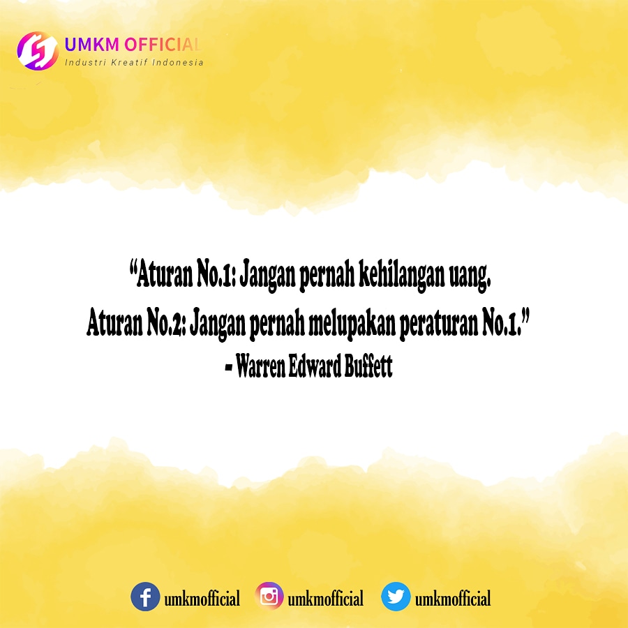 Umkmofficial's tweet photo. "Aturan no.1 : jangan pernah kehilangan uang
Aturan no.2 : jangan pernah melupakan aturan no.1"
-warren edward buffet
.
Yuk gabung di jaringan komunitas @umkmofficial untuk memasarkan produk2 unggulan asli buatan anak indonesia
.
#pengusaha #pengusahamuda #bisnis #bisnisonline https://t.co/vfzZxLvwa9
