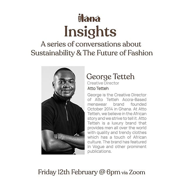 So excited to be sitting down with George Tetteh, Creative Director of @attotetteh this evening to have a conversation on Sustainability & The Future of Fashion. Link to register... eventbrite.com/e/insights-sus…