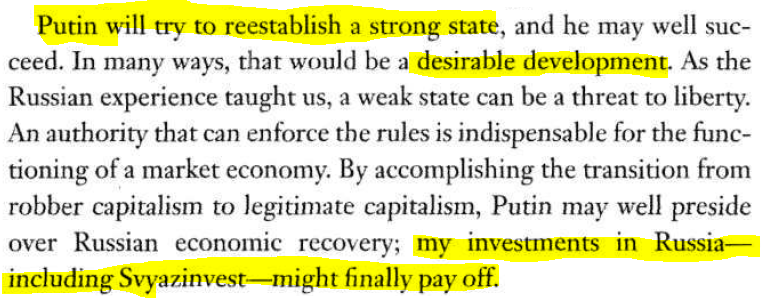 Let's look at what Soros has to say about Putin (who's rolling up of oligarchs cleaned up this mess). If Putin succeeds (he pretty much did, this was written in '98), Soros profits directly.
