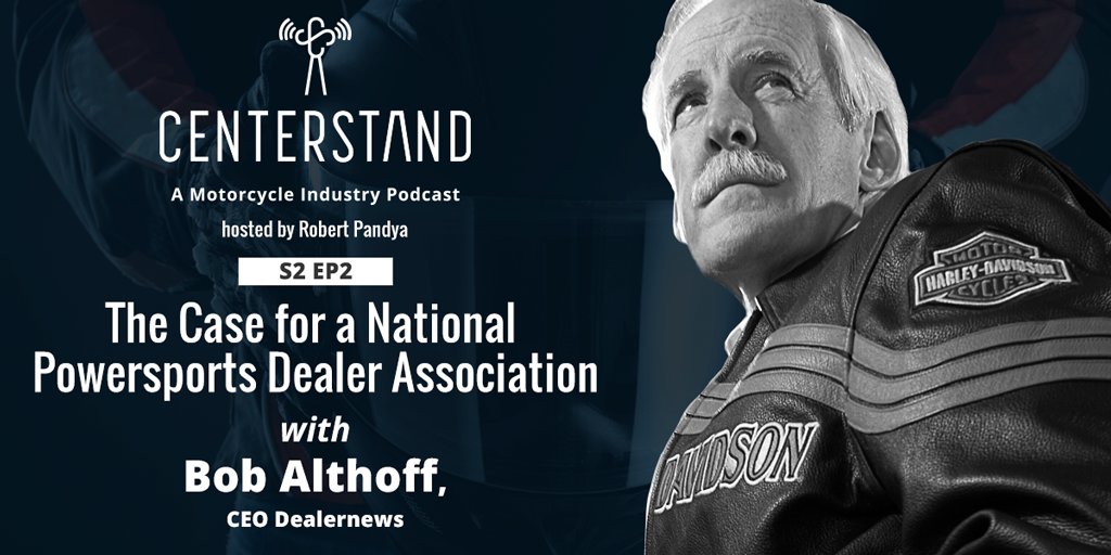 MotorcycleShows's tweet photo. New on https://t.co/TmHhjAmKHm, the second episode of #Centerstand, an industry podcast is available with Bob Althoff, CEO of @Dealernews, speaking to why the industry needs an official National Powersports Dealer Association.
Tune in > https://t.co/TFo5MSnSqK
#ContinuetheRide https://t.co/rYJD3dK7Be