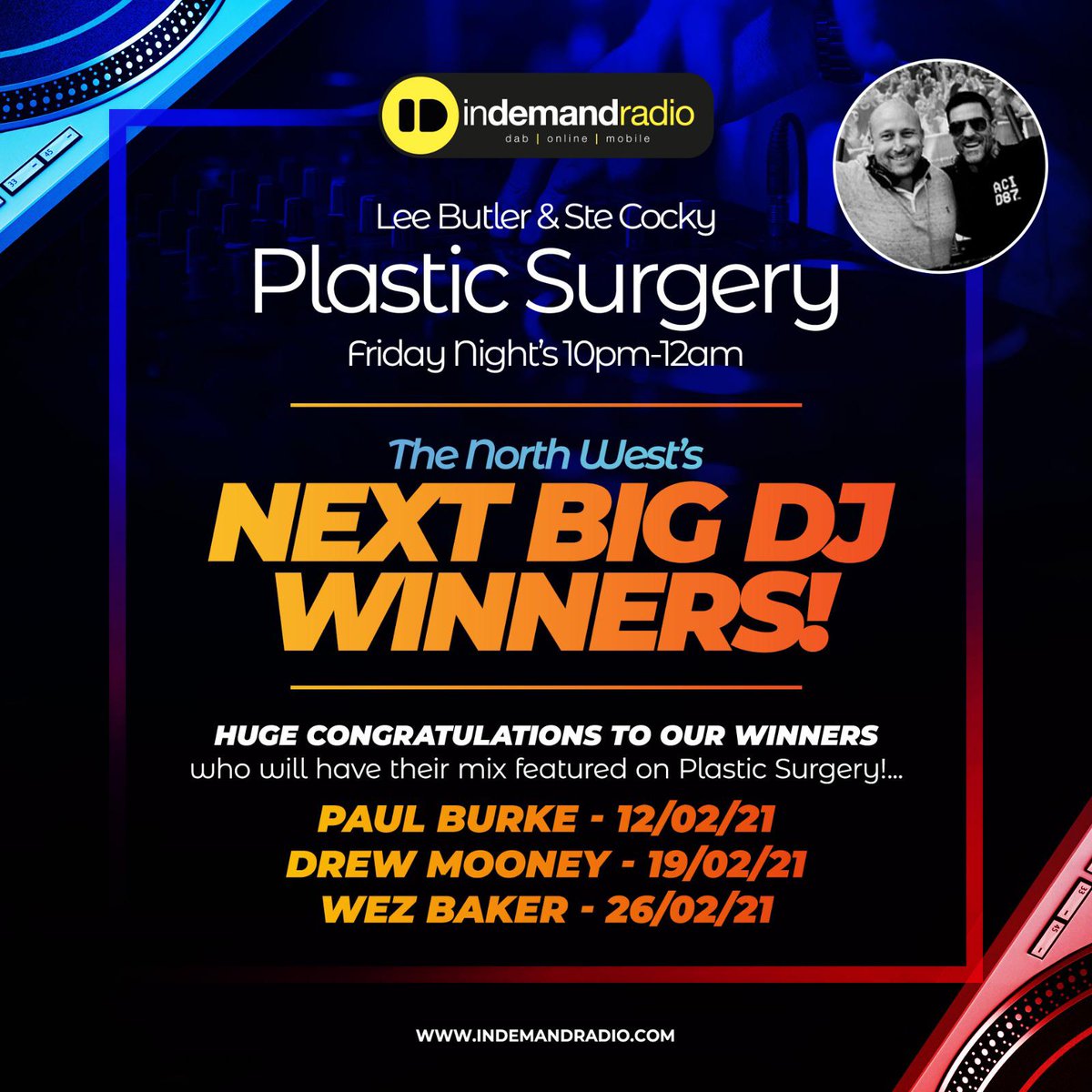 Tonight! 📻🎶

<a href="/DjLeeButler/">Lee Butler</a> &amp; <a href="/djstevecocky/">Steve Cocky</a> are back on @InDemandRadioUK with Friday Night Plastic Surgery 🔥

The first of 3 winners for the Next Big DJ competition Paul Burke will be in the mix too! 🎧

Plastic Surgery from 10pm 💥