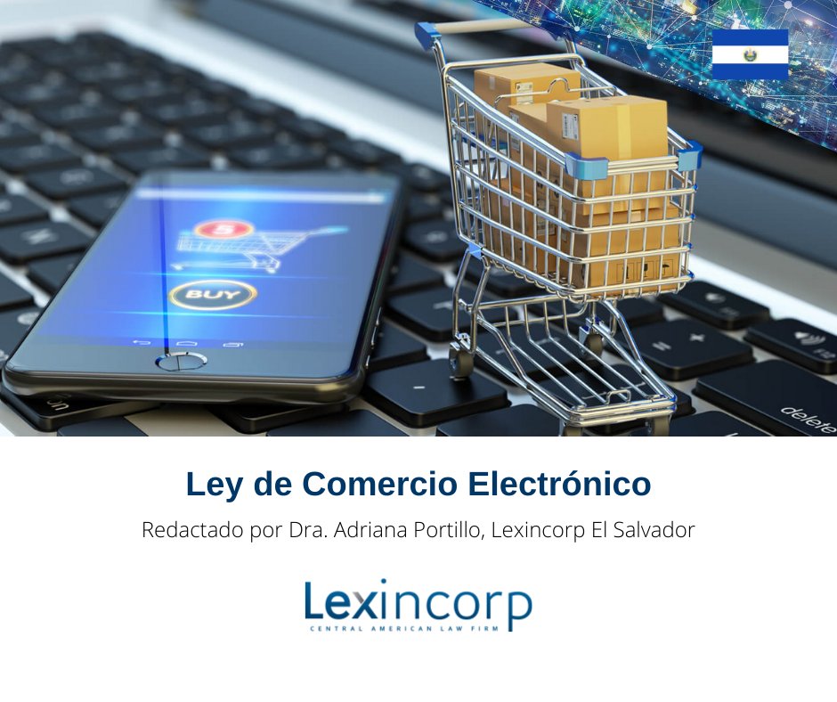 LexincorpCA's tweet photo. #ElSalvador #Lexincorp Conoce más sobre la Ley de Comercio Electrónico en El Salvador, que entró en vigencia el pasado 10 de febrero: https://t.co/iRI5jEcHfY https://t.co/8kDHlYboPV