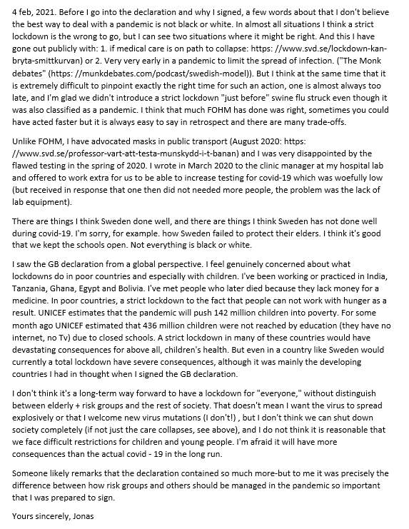 Prof Jonas  @Ludvigsson yesterday posted a response to questions about why he signed the Great Barrington Declaration. I hope he doesn't mind but I've translated it in to English for those interested, followed by some comments.  https://twitter.com/ludvigsson/status/1359904634522005504