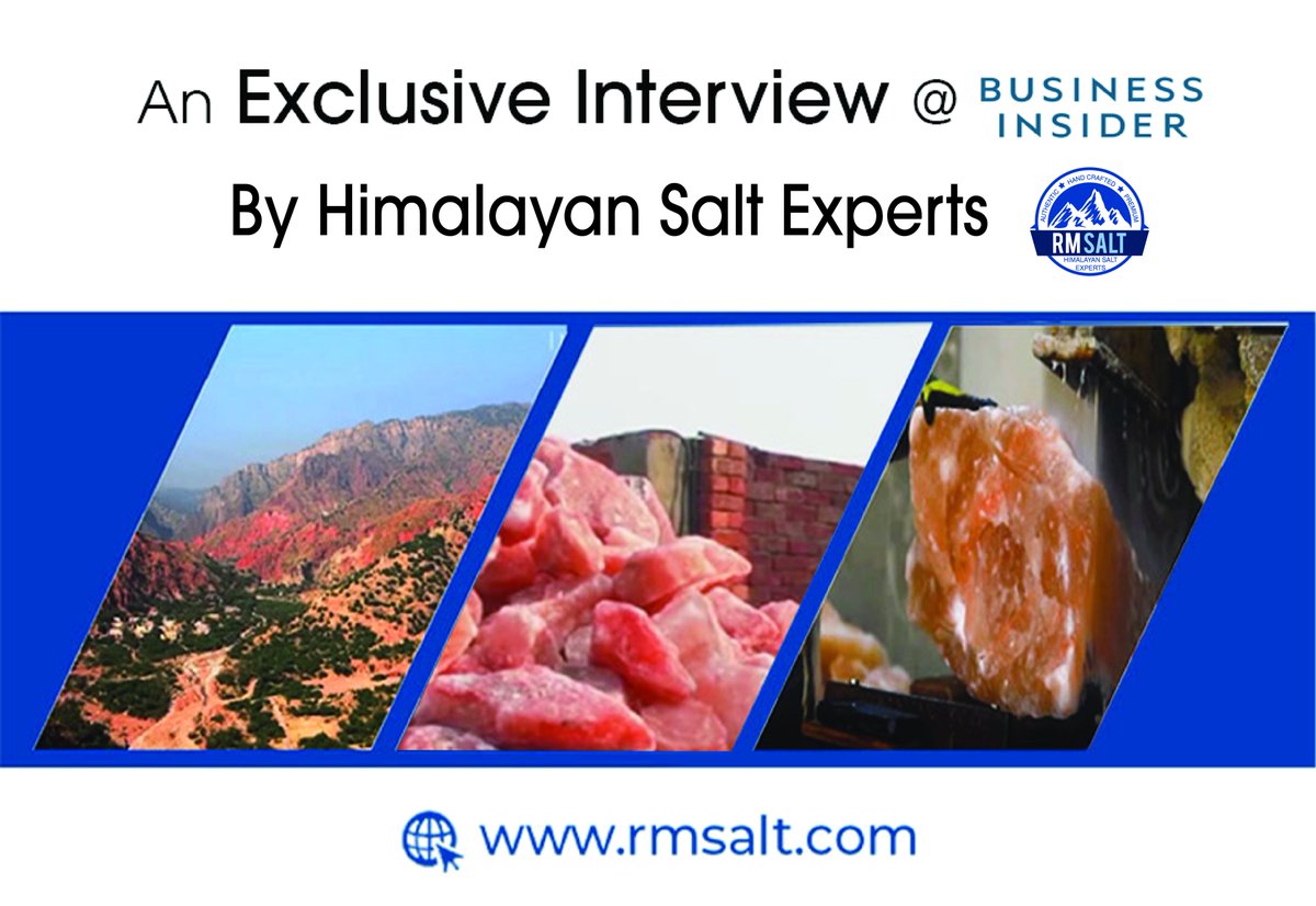RM_Salt's tweet photo. an Exclusive Interview at Business Insider by Himalayan Salt Expertsยฎ & Thankful to all Stakeholders.
#interview #businessinsider #himalayansalt #rmsalt #pinksalt #tradepolicy #benefits #thankful #pakistan
https://t.co/k3nKzfz08h https://t.co/oW1Hj0N9Am