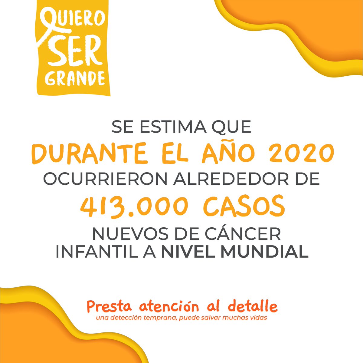 iProspectCo's tweet photo. De estos 413 mil casos, solo 232 mil fueron diagnosticados. 
La detección temprana es fundamental para lograr superar el cáncer, unamos fuerzas y prestemos atención a las señales de alerta del cáncer infantil. #Quierosergrande #Diaamarillo #15defebrero #EnNuestrasManos https://t.co/AZaMnxfZnz