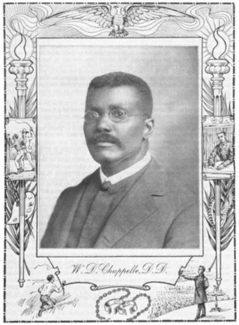 William David Chappelle was born enslaved in 1857 in Winnsboro, South Carolina, one of the eleven children of Henry and Patsy McCory Chappelle.He would emerge from his chains to become an American educator & bishop of the African Methodist Episcopal Church. 1/