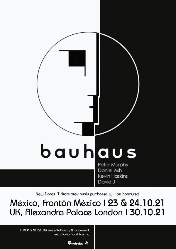 Peter Murphy (@petermurphyinfo) on Twitter photo BAUHAUS RESCHEDULE 2021 DATES MEXICO CITY/LONDON SHOWS
On sale Friday, 12 February. Previously purchased tickets honored.
MEXICO CITY TICKETS:
23 October fronticket.boletosenlinea.events/ordertickets.a……
24 October fronticket.boletosenlinea.events/ordertickets.a……
LONDON :
30 October: alttickets.com/bauhaus-tickets BAUHAUS RESCHEDULE 2021 DATES MEXICO CITY/LONDON SHOWS
On sale Friday, 12 February. Previously purchased tickets honored.
MEXICO CITY TICKETS:
23 October fronticket.boletosenlinea.events/ordertickets.a……
24 October fronticket.boletosenlinea.events/ordertickets.a……
LONDON :
30 October: alttickets.com/bauhaus-tickets