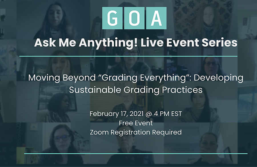 GOAlearning's tweet photo. How do we make decisions about what and how we grade? 

Join GOA staff and a panel of teachers on February 22 for our Ask Me Anything on sustainable grading practices. FREE for all. Zoom registration required. Space is limited, so register now: https://t.co/MC9h1thmpy https://t.co/OknSjaixWI