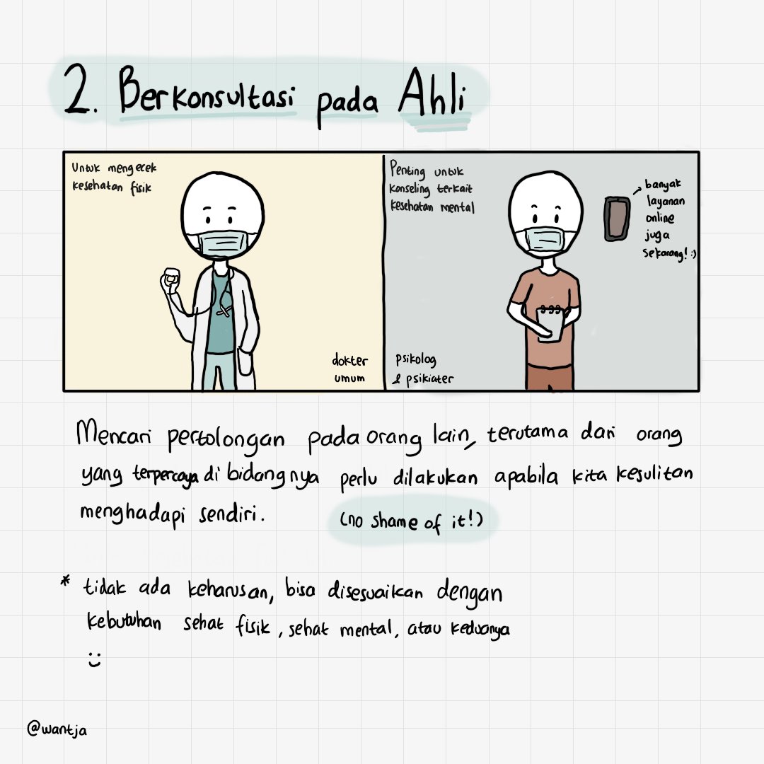 2. Berkonsultasi dengan Ahli.Nah, konseling pada orang-orang yang punya kredibilitas itu penting banget nget. Selain menghindarkan kita dari self-diagnose, kita juga jadi dapat informasi yang mungkin perlu bantuan validasi dari orang yang beneran mengerti cara assessmentnya.
