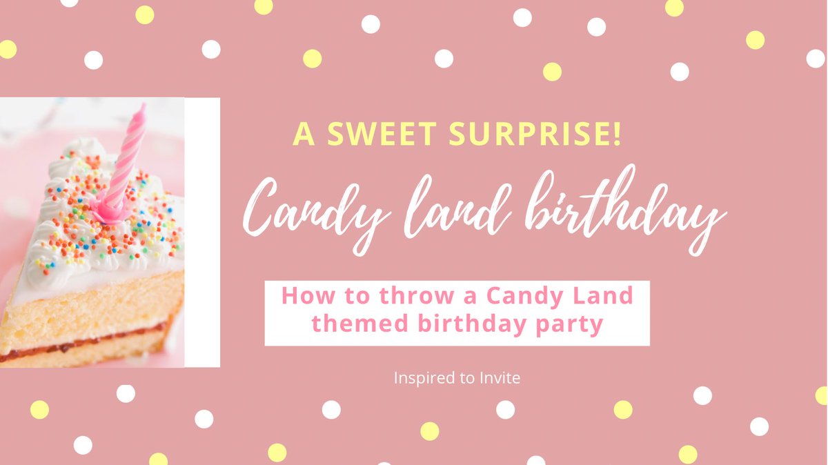 Ideas That Will Make Your Candyland Birthday Party Sweet! 
inspiredtoinvite.com/candyland-birt…