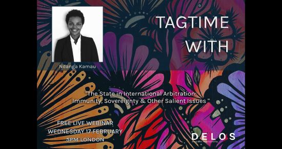 Ciarb's tweet image. Join Delos Dispute Resolution with #Tagtime season 3 featuring, Ndanga Kamau who will discuss “The State in International Arbitration: Immunity, Sovereignty &amp;amp; Other Salient Issues”.

Online | 17 February 2021 | 5.00pm GMT

Book now: delosdr.org/index.php/tagt…