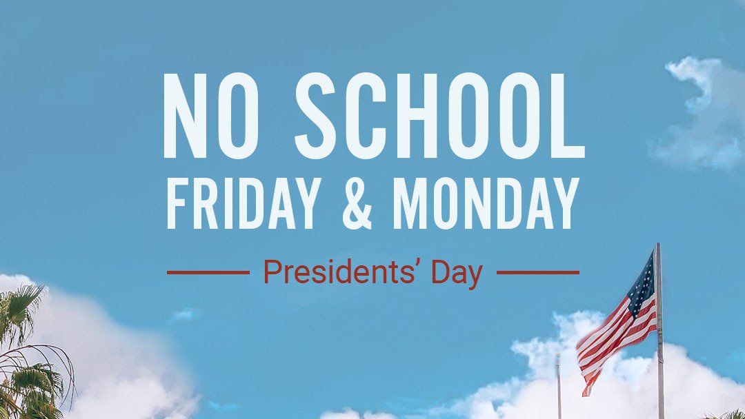 Attention all HSHMC students and families: In observance of Presidents’ Day, there is no school this Friday (today) and the following Monday. Enjoy your long weekend, and we’ll see you back in class on Tuesday!