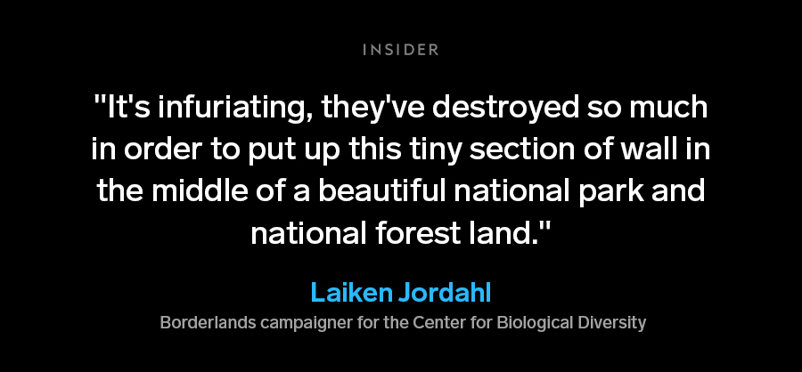 Laiken Jordahl, a borderlands campaigner for the Center for Biological Diversity, said it was infuriating to see parts of the border wall scarring an otherwise-protected landscape.