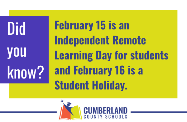 CumberlandCoSch's tweet photo. Monday, February 15 will be an Independent Remote Learning Day for students. Tuesday, February 16 will be a Student Holiday. https://t.co/CdlSyEIvvr
