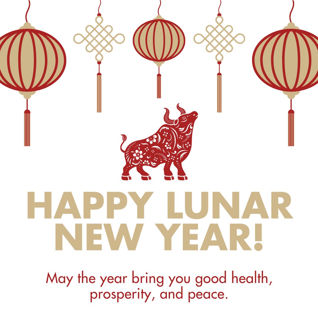 To everyone celebrating the Lunar New Year, may the Year of the Ox bring you good health, prosperity, and peace.