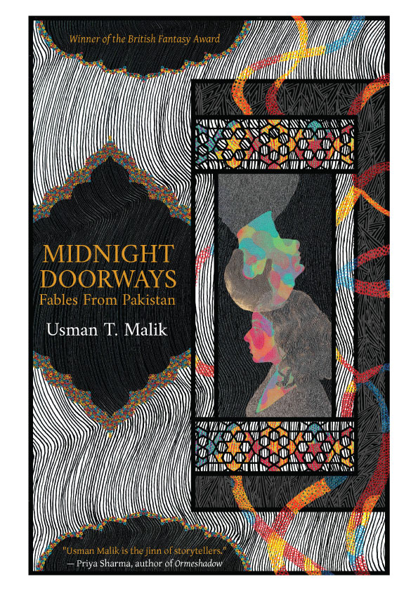 MIDNIGHT DOORWAYS by Usman T. Malik  @usmantm(Story Collection, out in February) https://bit.ly/3rd7h0y&nbsp; Also available at  @LibertyBooks_ &  @thelastword_bks