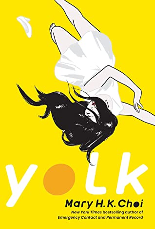 YOLK by Mary H.K. Choi  @choitotheworld (YA Contemporary, out March 2 with  @simonschuster) https://amzn.to/371lo1o&nbsp;