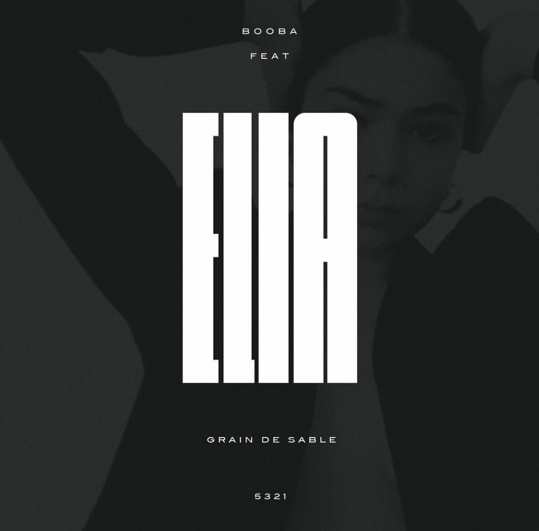 BestOfBooba on Twitter: "BOOBA feat. ELIA « GRAIN DE SABLE » #ULTRA5321… "