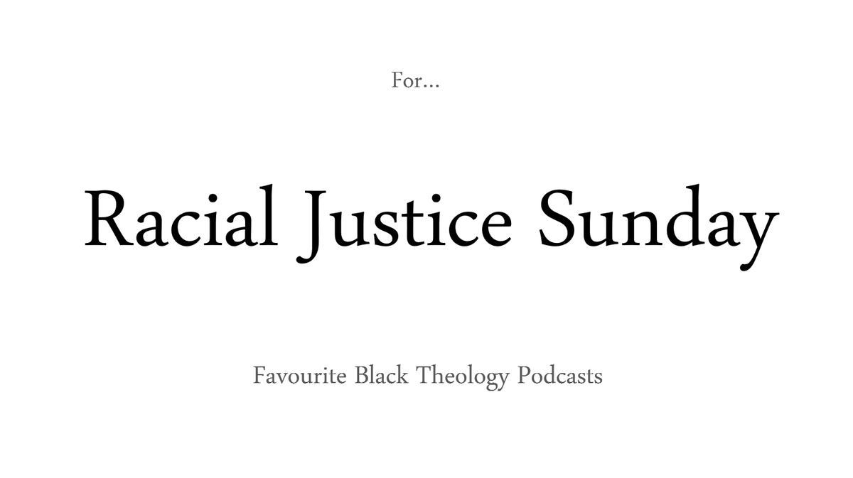 Here is a thread of some of my favourite  #BlackTheologyPodcasts for  #RacialJusticeSunday! Please feel free to weave in yours... #podcasts  #MyFavouritePodcasts  #AnglicanTwitter  #BlackTheologyTwitter  #TheologyTwitter  #LiberationTheology1/100