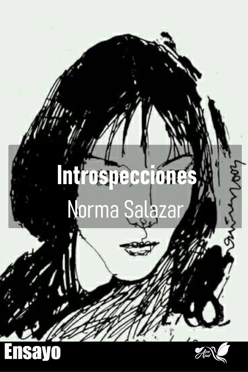 aveazulmx's tweet photo. Liberamos "Introspecciones", de Norma Salazar ( @NelizabethSaher ), colección de ensayos y pensamientos críticos. Gratis en #ePub. #AveAzul #LecturaRecomendada #ensayo #literatura https://t.co/lPzr7Gy0v6