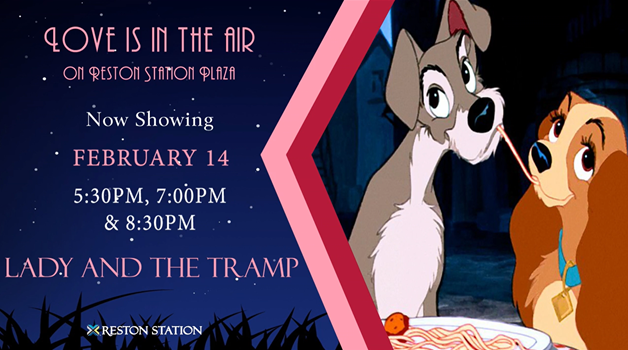 Join us on Reston Metro Plaza for a Valentine's Day showing of Lady and the Tramp! Shows start at 5:30, 7:00, and 8:30pm. You're in for a treat on this bella notte ❤️

#ladyandthetramp #valentinesday #movieshowing #disney