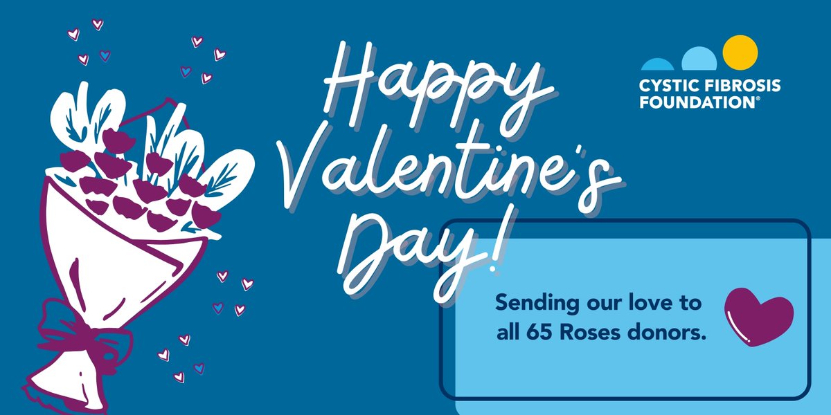 This Valentine's Day we are sending love and appreciation to our 65 Roses donors. Your monthly donation will serve as a virtual hug to the CF community all year long. From the bottom of our hearts - thank you!