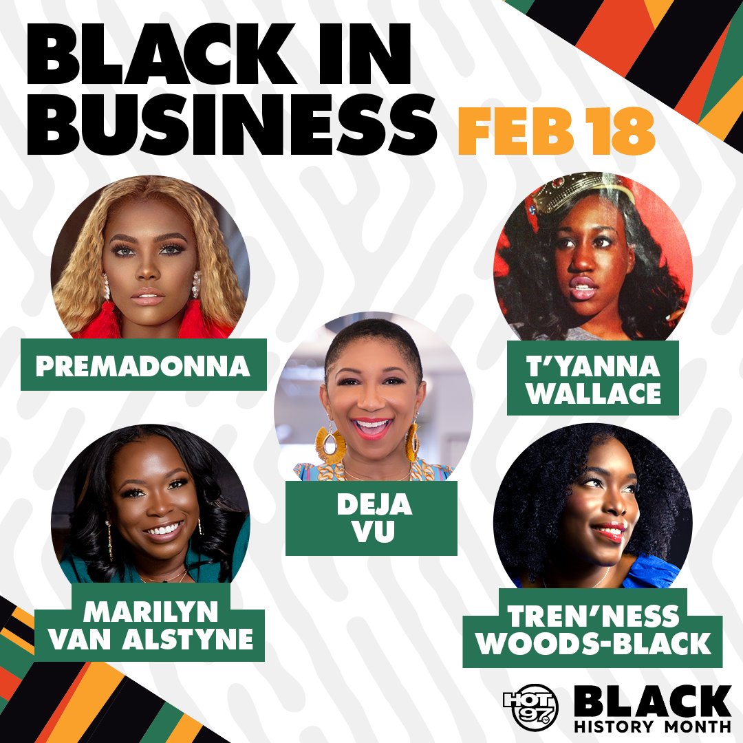 📈 In 6 Days! 📈

@WBLS1075FM's @DejaVuSpeaks sits w/ @premadonna87, @theMaddieMey, @TrennessTweets & @Tyanna810 to share 💎 's on building YOUR business as Black women in America!

#BlackInBusiness 2/18 at 7PM EST!

For More: Hot97.com/blackhistory

Made HOT By @CarverBankNYC