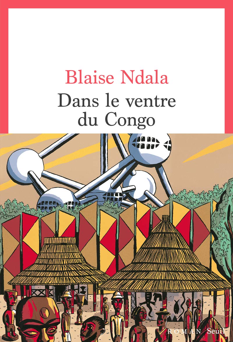raphthierry's tweet image. Un petit thread promo en l'honneur du magnifique et historique roman DANS LE VENTRE DU CONGO du formidable @Blaise_Ndala. Un livre IMPORTANT, qu'on se le dise #Blaisendala #DansLeVentreduCongo cc @EditionsduSeuil @memoiredencrier