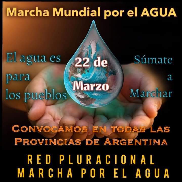 #marchamundialporelAgua