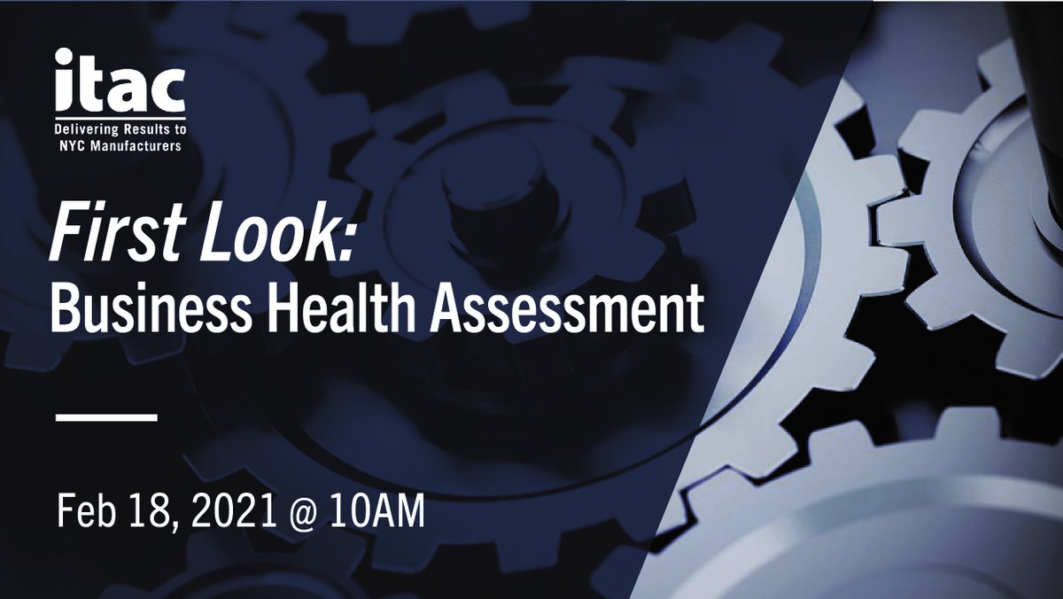 FutureworksNYC's tweet photo. Join @nycitac for a first look at their new Business Health Assessment, a free self-assessment tool developed to help #NYC #manufacturers evaluate the health of their business operations and #competitiveness. Register now -  https://t.co/ilxgFrh0pV https://t.co/qVDK5Ra8p4