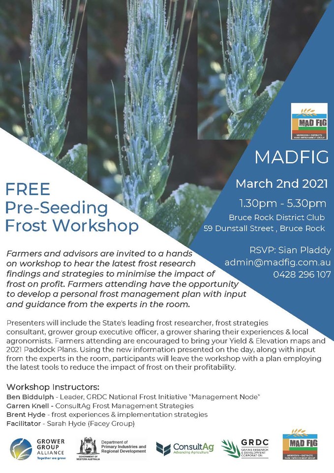 MADFIG are hosting a Pre- Seeding Frost Workshop on March 2nd in Bruce Rock! RSVP to Sian on 0428 296 107. Sundowner included!