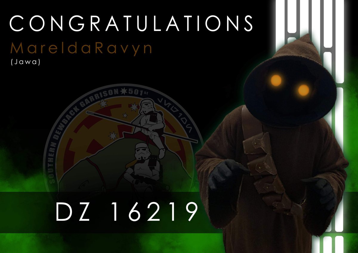 Keep your droids close and your cred-chips closer, MareldaRavyn has joined the Krayt Clan members of the Southern Dewbacks - as perfect fit for the desert wastes in South Australia. Congratulations on your Jawa approval, trooper!