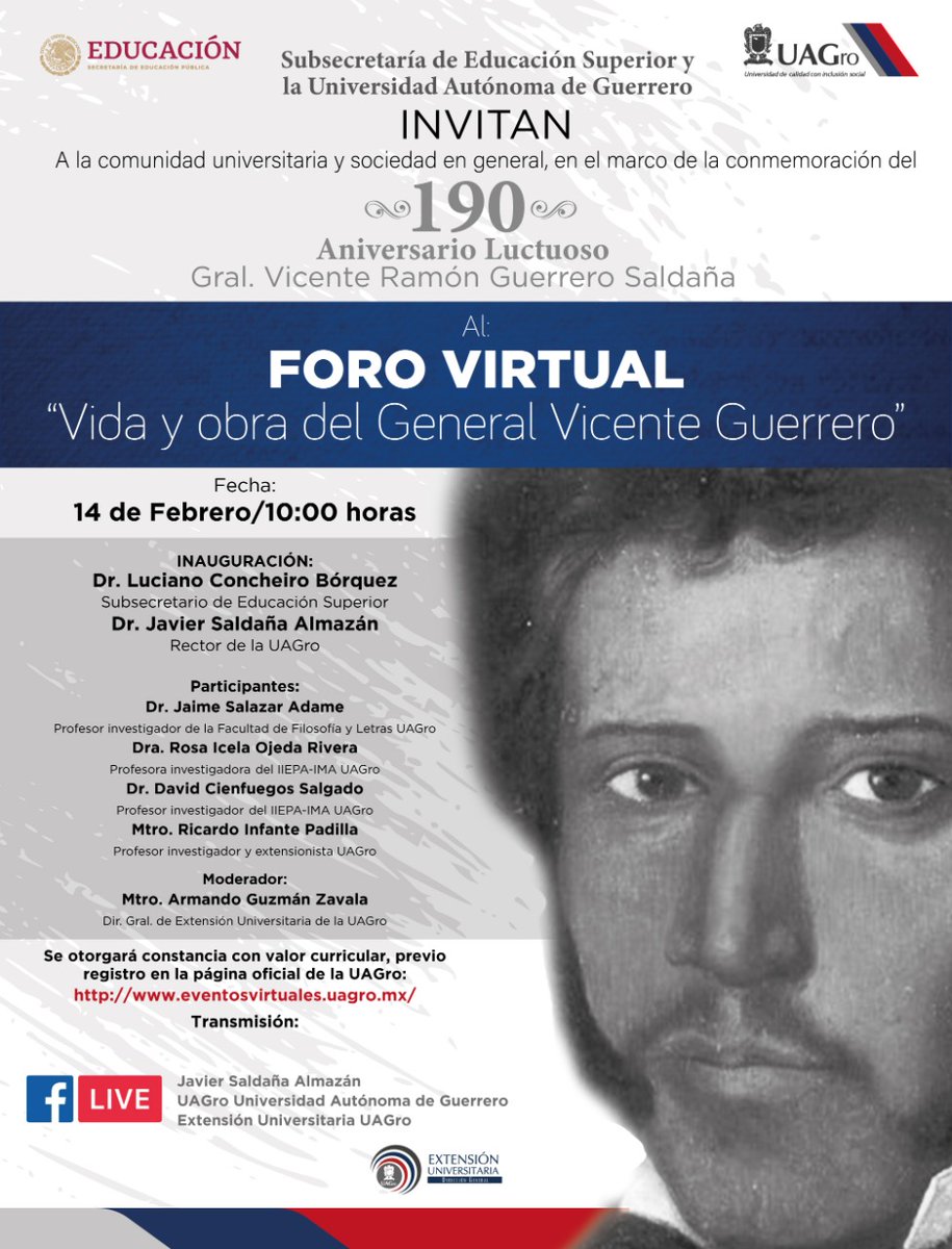 ConcheirLuciano's tweet photo. En el marco del "190 aniversario luctuoso de Vicente Guerrero" hacemos una cordial invitación al foro “Vida y obra del General Vicente Guerrero”, que organizan la @UAGro_MX y la Subsecretaría de Educación Superior, domingo 14 de febrero 10:00 a.m.
#GuerreroRegresaPorAmorYLibertad https://t.co/G9QY5FZGK1