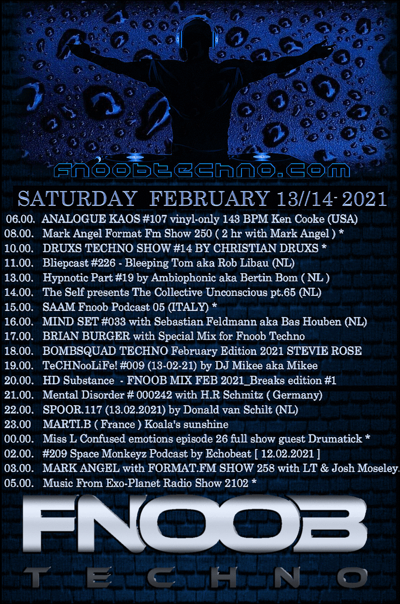 Morning Fnoobers😁Here's the full Line up of the  Techno Saturday for February 13//4 -21😁
Start your Saturday listening to Techno by our Saturday Residents 😊💜🎧 
⏰All UK Hrs // UTC+1  Tune in -
💻fnoobtechno.com/radio-hq
🚗fnoobtechno.radio.net