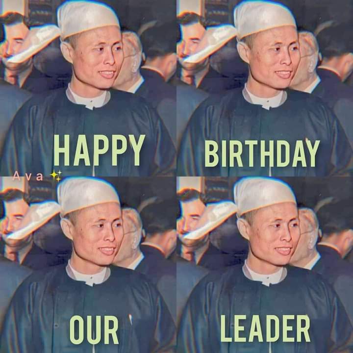 HAPPY BIRTHDAY OUR LEADER