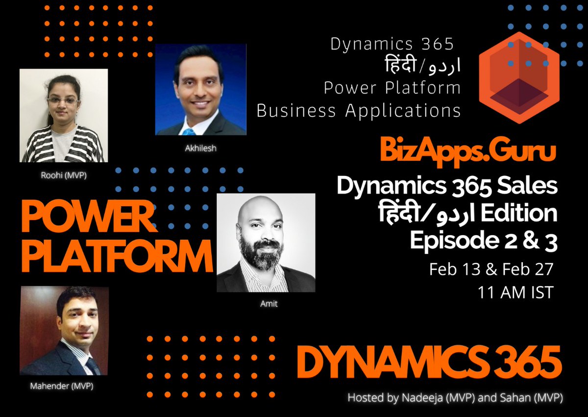 We are about to start our Next Dynamics 365 Sales Hindi Episode on 13 and 27 Feb, Make sure to register at bizapps.guru # #mvpbuzz #sales #dynamics365crm #dynamics365 #dynamics365sales #bizapps 
@soul_in @akhildynamics