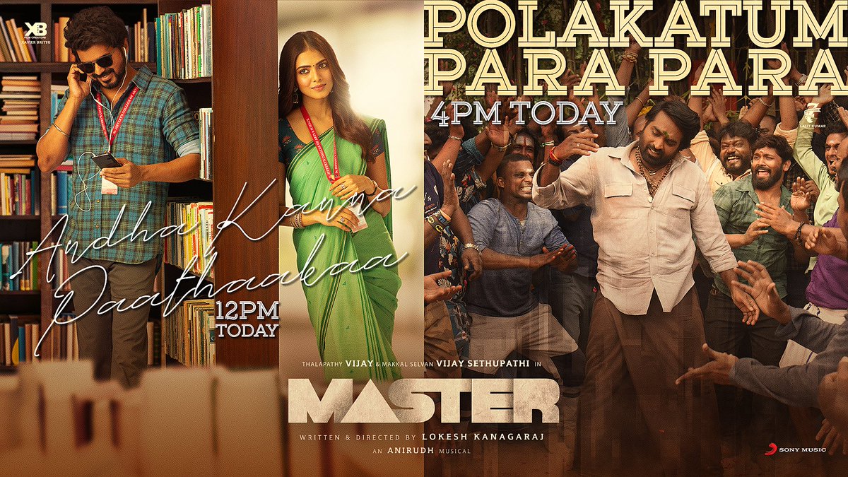 SonyMusicSouth's tweet photo. #Master Double Delight Celebration Day! 🔥🤩

Get ready for the scintillating #AndhaKannaSongVideo and racy #PolakattumParaPara song video out at 12PM &amp; 4PM today! 🥁😎

@actorvijay @VijaySethuOffl @anirudhofficial @Dir_Lokesh @XBFilmCreators @Jagadishbliss @7screenstudio https://t.co/5khEdBk3CL
