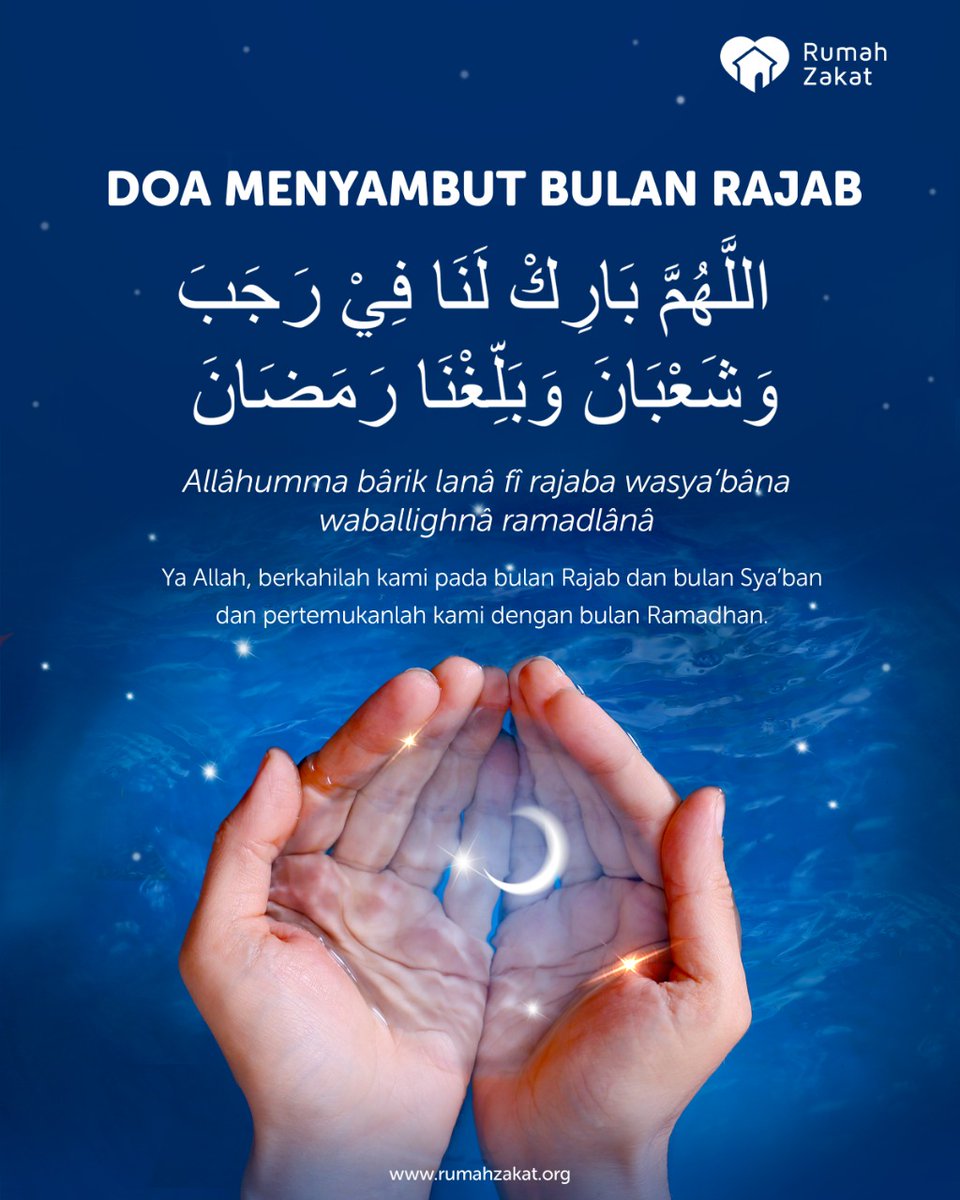 rumahzakat's tweet photo. Allâhumma bârik lanâ fî rajaba wasya‘bâna waballighnâ ramadlânâ

Ya Allah, berkahilah kami pada bulan Rajab dan bulan Sya’ban dan pertemukanlah kami dengan bulan Ramadhan.
#Rajab https://t.co/FbXy9KsX0b
