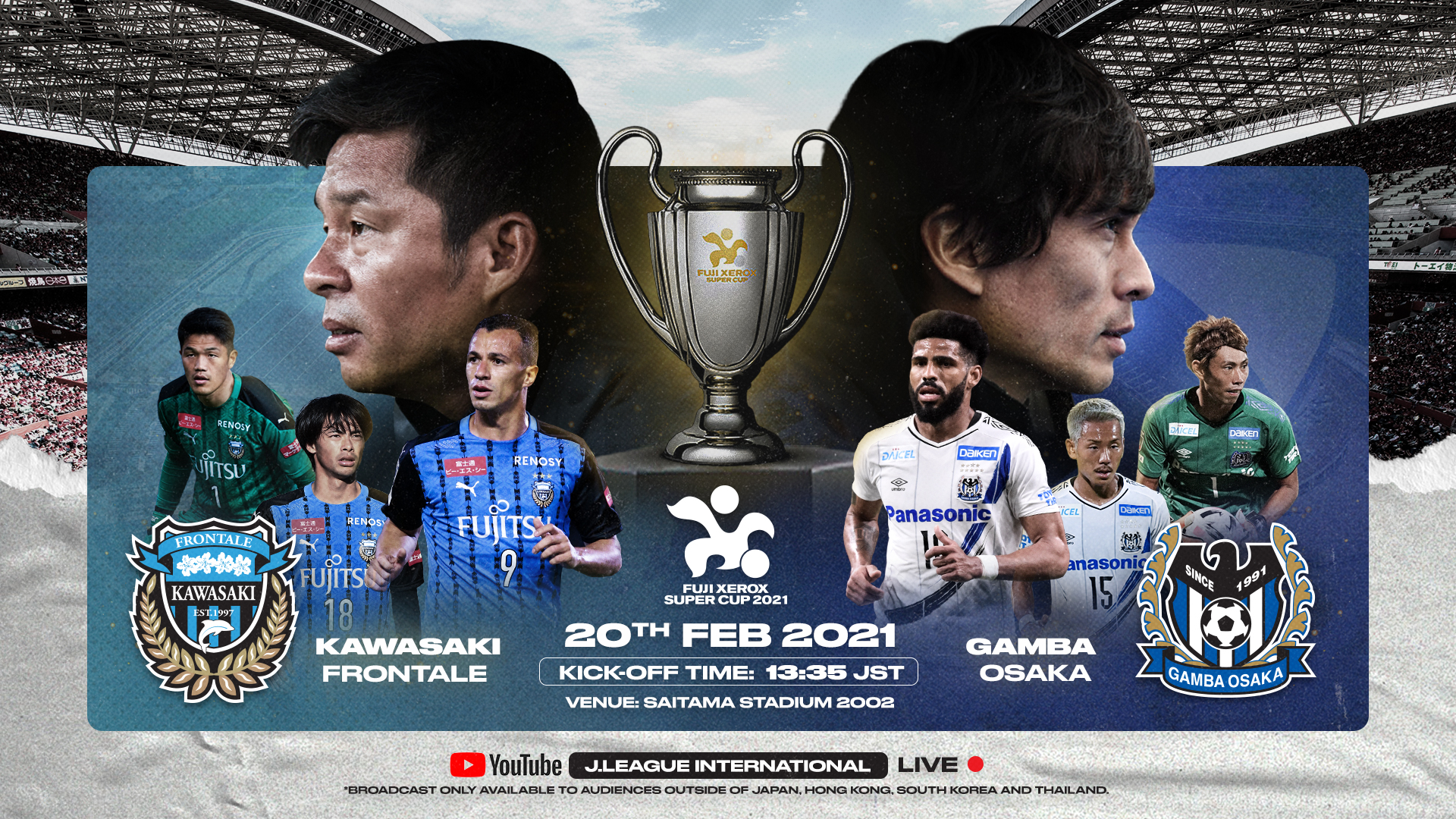 J League Official En The Fuji Xerox Super Cup 21 Is Coming Soon And It Will Be Shown Live Worldwide Subscribe To Our J League International Youtube Channel So You Don T Miss A Thing T Co Ffkm4pqn6z Yt Live