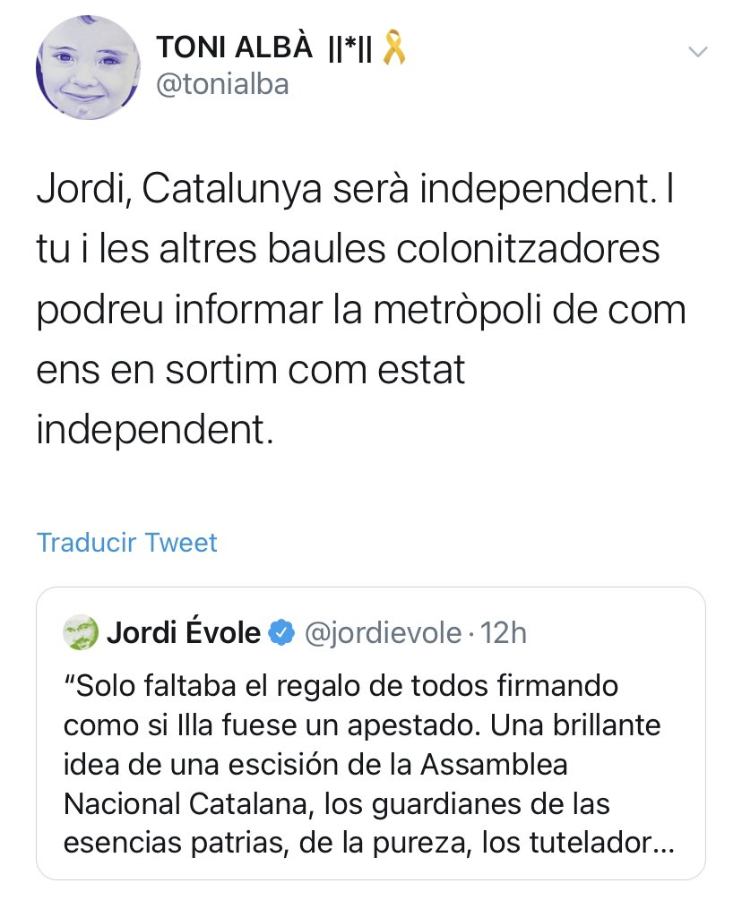 Esto todavía no me lo habían llamado:
“Colonizador”.
Estimado Albà: nací en Cornellà (Baix Llobregat, Catalunya).
No quiero imaginar lo que piensas de la gente nacida fuera de Catalunya, no indepe, y que mañana tiene derecho a votar.
Que tinguem sort. Una abraçada Toni Albà.