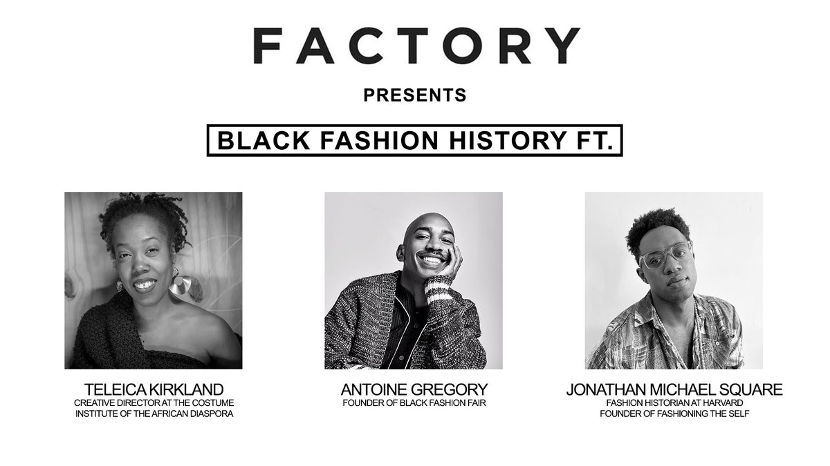 Factory is proud to introduce a new round table series highlighting Black voices and the community's influence in the world's of fashion, business, technology, &amp; healthcare. Celebrating #BlackHistoryMonth, check out our 1st convo on Black Fashion History: bit.ly/2Zb5TQ7