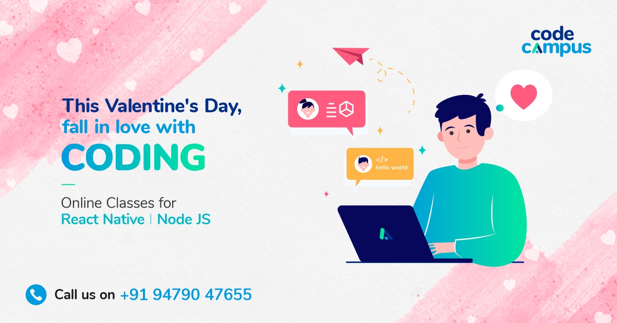 CodeCampusIT's tweet photo. This Valentine’s Day, start a new relationship with Coding! Learn #NodeJS, #ReactNative and other coding languages online. Just call us on +91 94790 47655
.
.
.
#HappyValentinesDay #CodeCampus #Raipur https://t.co/iDEZ40fTmD