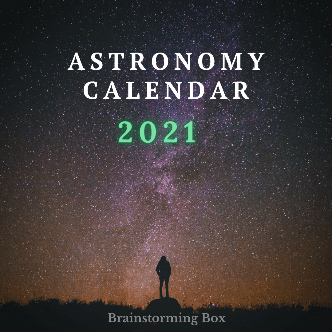 BSBKnowledge's tweet photo. Astronomy Calendar of Celestial Events 2021 (Series-2) #spaceevents #astronomy #SpaceCalender #cosmology #brainstormingbox #astronomy  #astronomycalender https://t.co/RCWZpU8zwD
