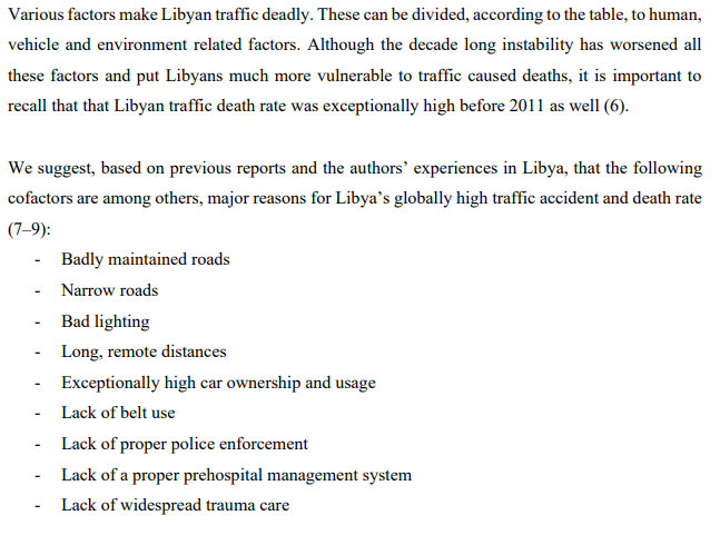 The Haddon matrix, below, is a way to visualize risk factors and interventions related to traffic safety. A quick glance makes it clear that reasons for Libya's atrocious traffic deathrate is due to multiple things.