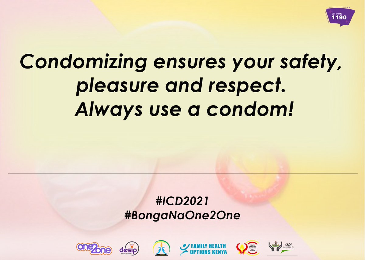 Use a condom. Keep safe👍
#BongaNaOne2one
#ICD2021
@YACHMigori
@MOH_Kenya