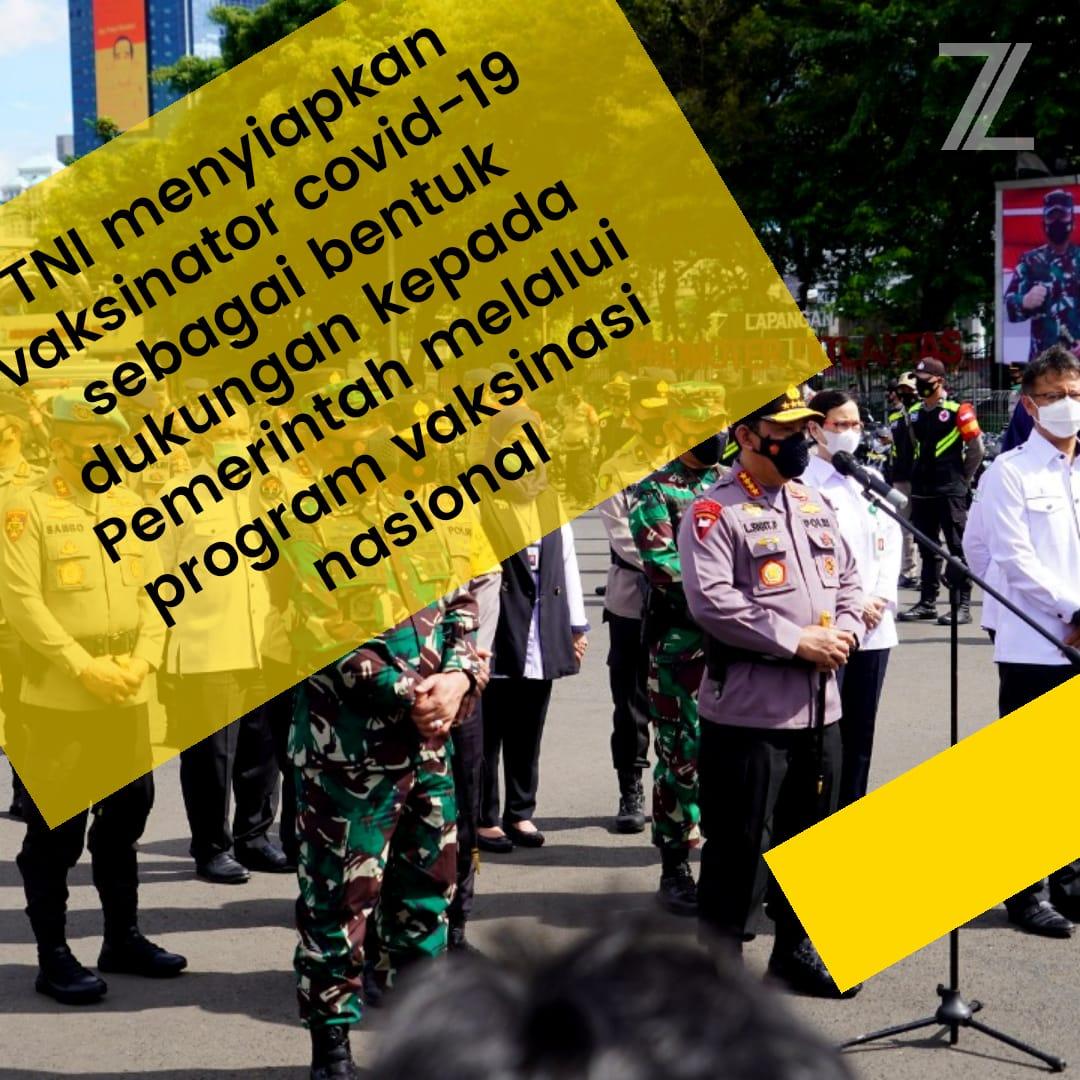 TanI menyiapkan Vaksinator covid 19 sebagai bentuk dukungan kepada pemerintah melalui program vaksinasi nasional