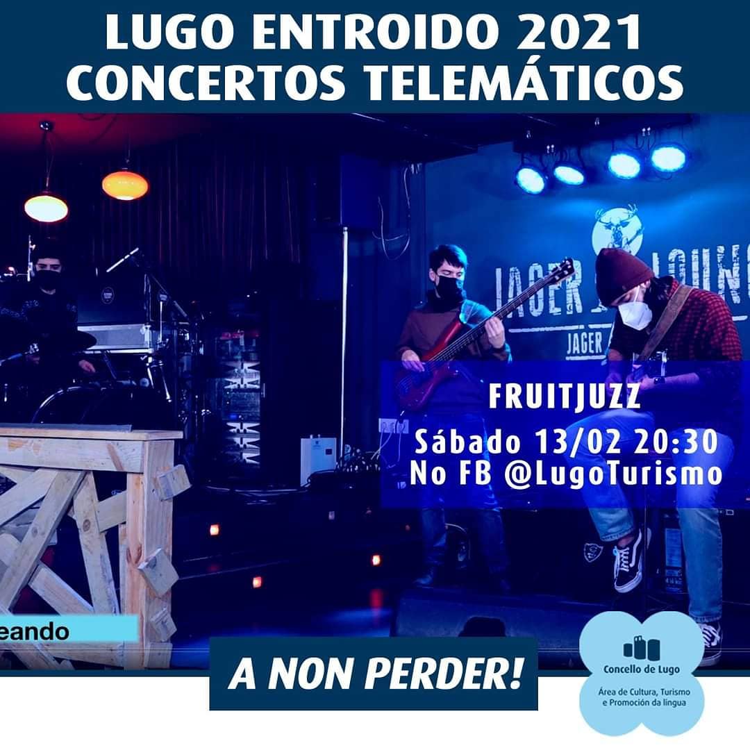 LugoTurismo's tweet photo. ℹ Sábado 13/02 ⚡Comeza a finde de concertos telemáticos do #entroideando 2021 en #Lugo. Toma boa nota:
Sábado 13 Febreiro 13h: Atlántica Iria Estévez
Sábado 13 Febreiro 20,30h: FruitJuzz. https://t.co/CPQGUyRxwj