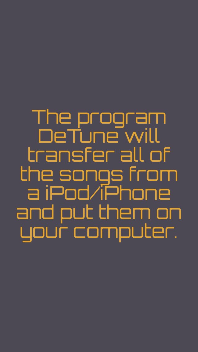 DondivaLearning's tweet photo. The program DeTune will transfer all of the songs from a iPod/iPhone and put them on your computer. 
#DidYouKnow #LifeHacks https://t.co/SBMg2GoMrM